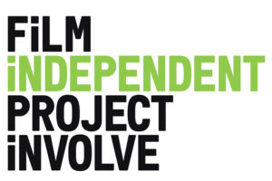 Film Independent’s Project Involve